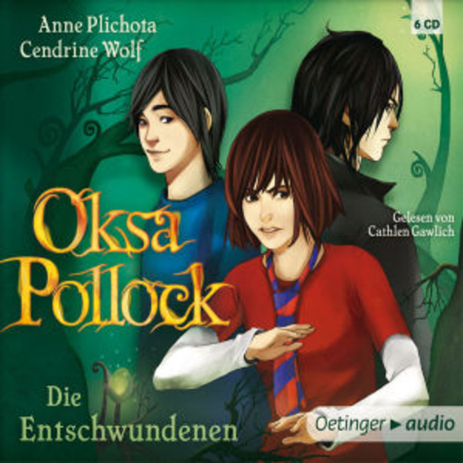 Cathlen Gawlich – Oksa Pollock - Die Entschwundenen