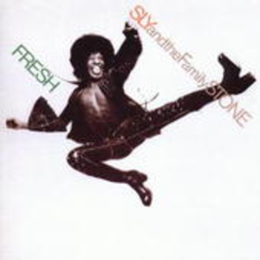 Sly & The Family Stone – Fresh