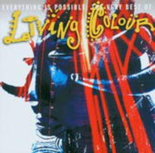 Living Colour – Everything Is Possible: The Very Best Of