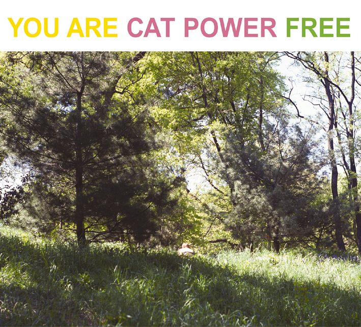 Cat Power – You Are Free