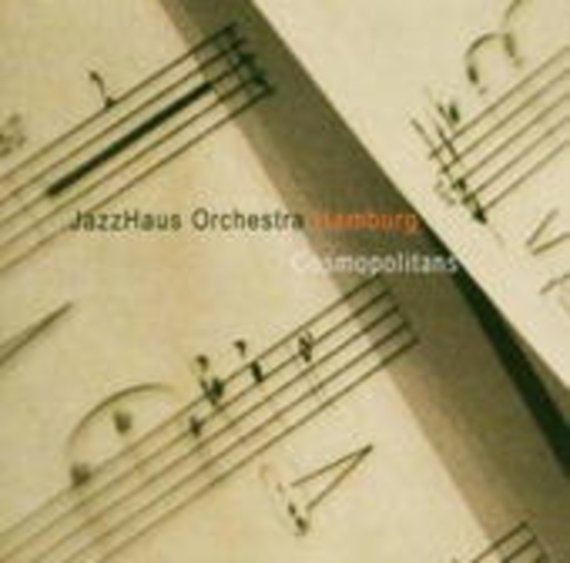 Jazzhaus Orchestra – Cosmopolitians