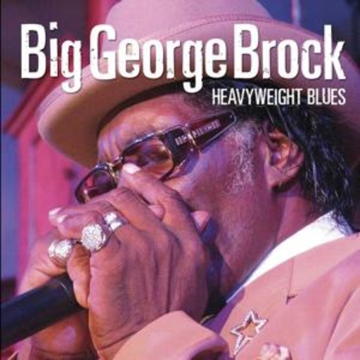 Big George Brock – Heavyweight Blues