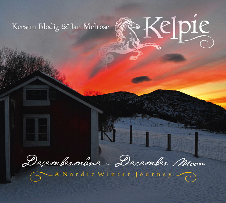 Kelpie – Desembermane - December Moon - A Nordic Winter Journey