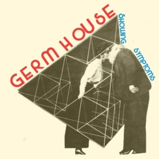 Germ House – Showing Symptoms