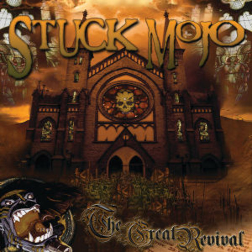 Stuck Mojo – The Great Revival