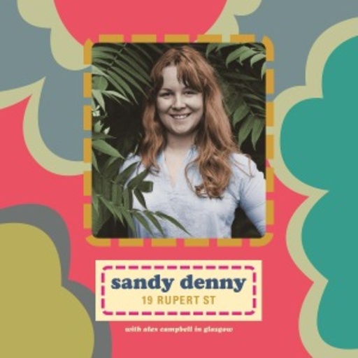 Sandy Denny – 19 Rupert Street