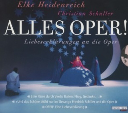 Elke Heidenreich – Alles Oper! Liebeserklärungen an die Oper