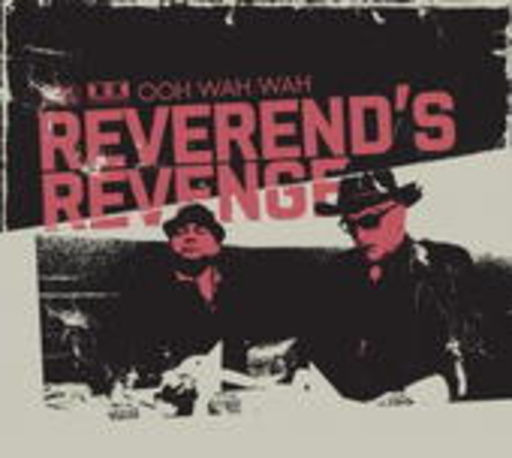 Reverend's Revenge – Ooh Wah Wah