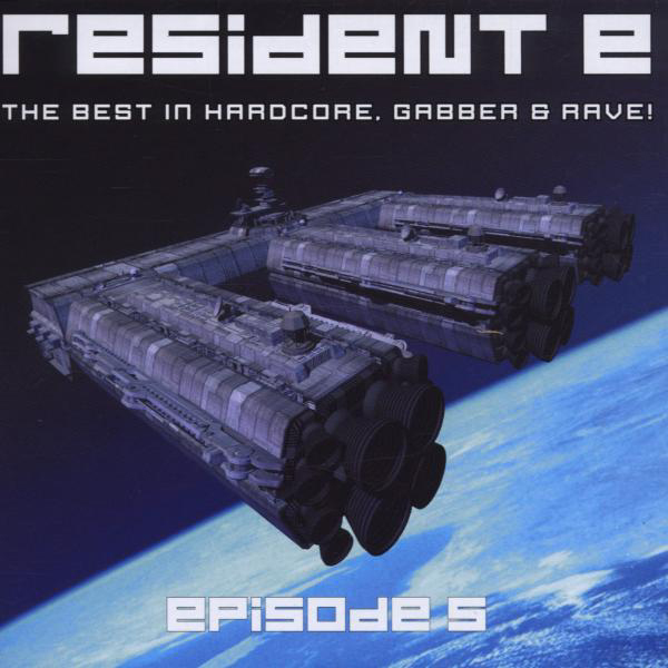 Diverse – Resident E - Episode 5 - The Best In Hardcore, Gabber & Rave!