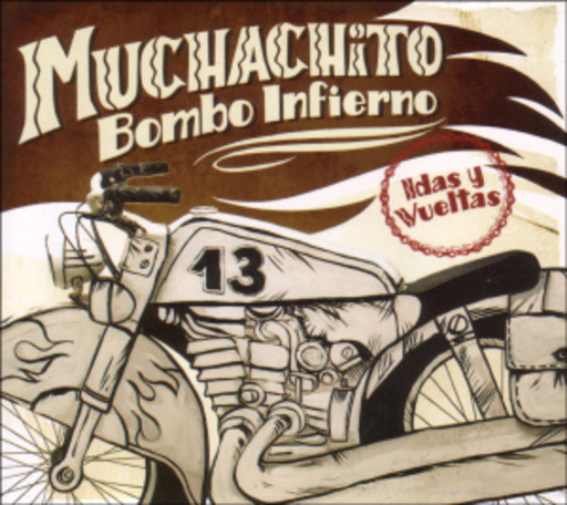 Muchachito Bombo Infierno – Idas Y Vueltas