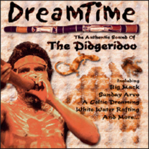 Diverse – Dream Time - The Digeridoo