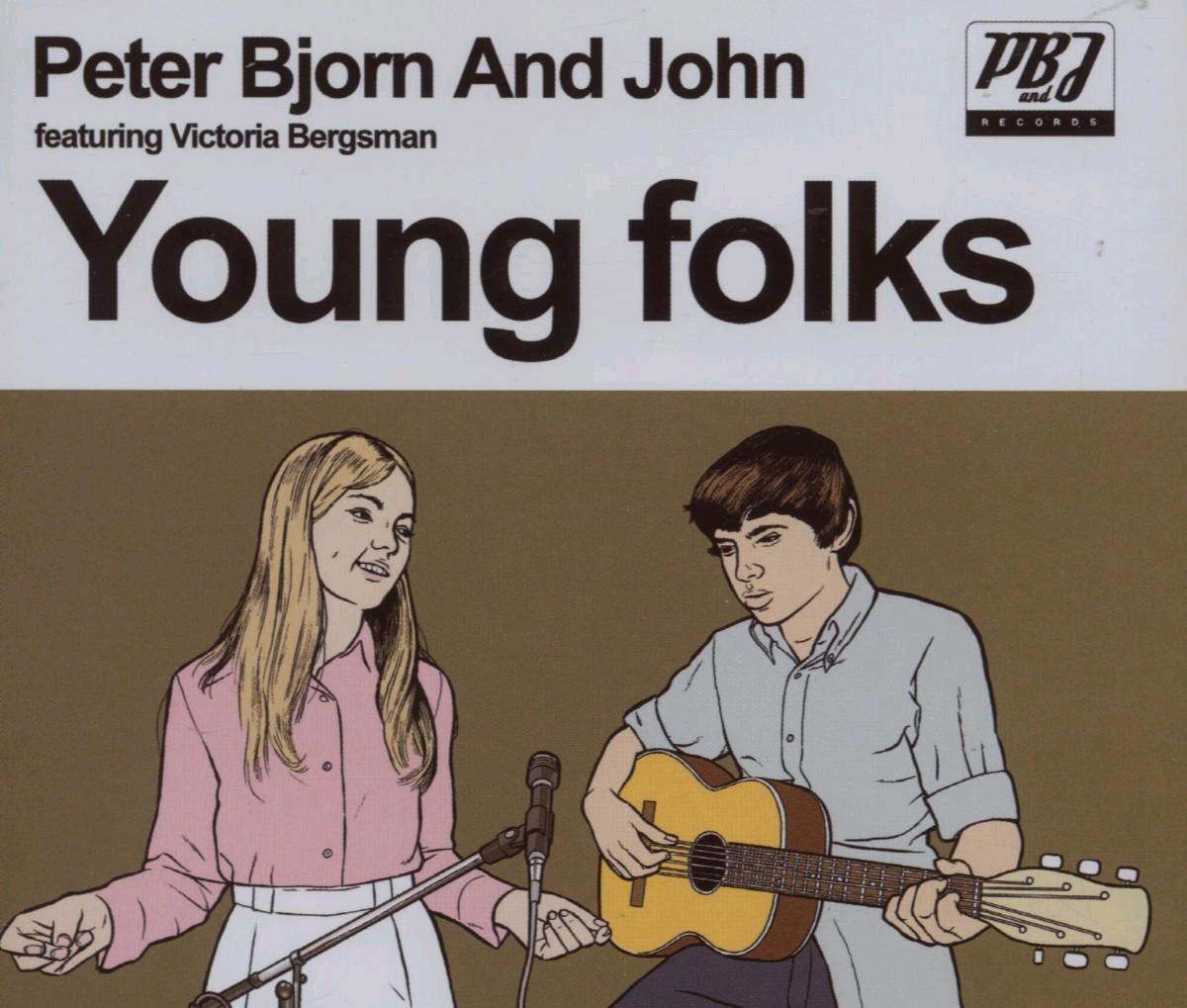 Peter Bjorn And John – Young Folks