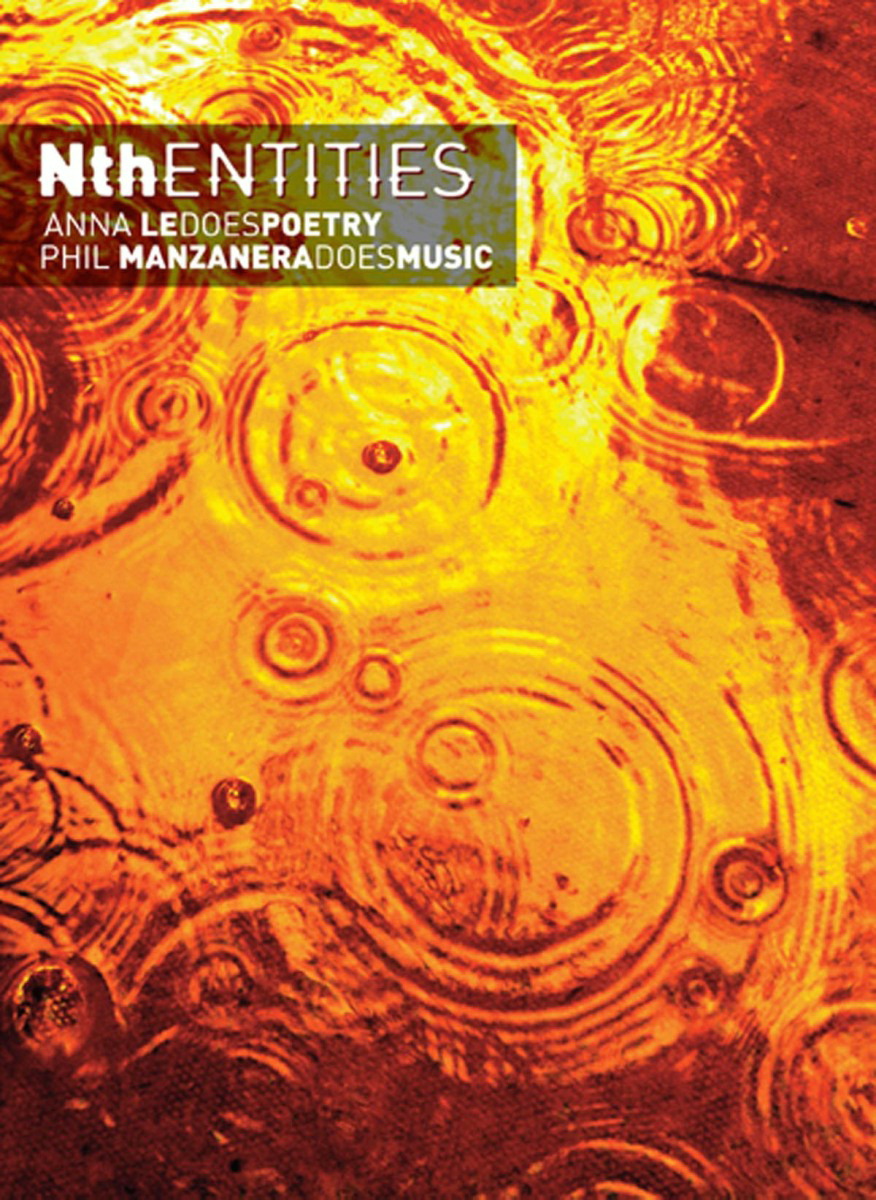 Phil Manzanera/Anna Le – Nth Entities