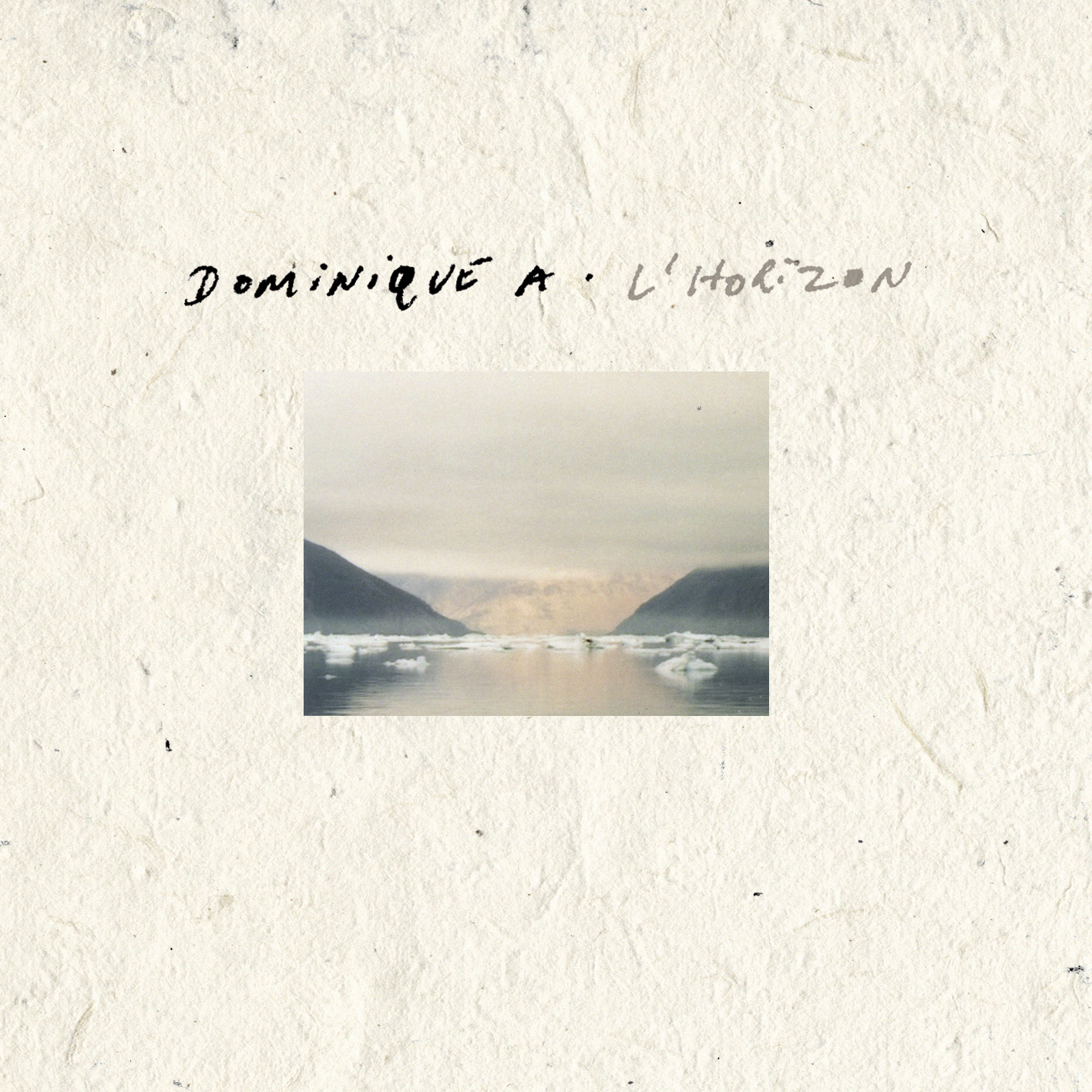 Dominique A – L' Horizon
