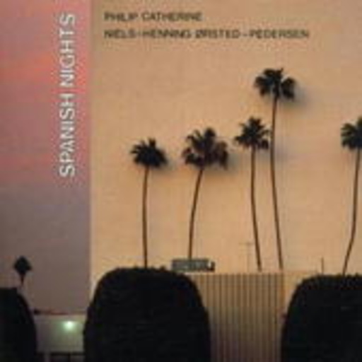Philip Catherine – Spanish Nights