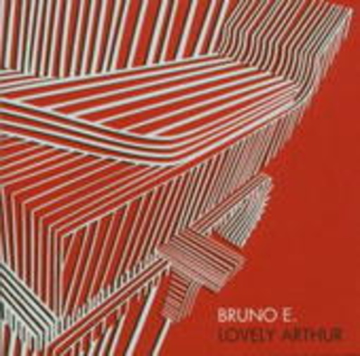 Bruno E – Lovely Arthur