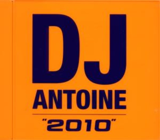 DJ Antoine – 2010