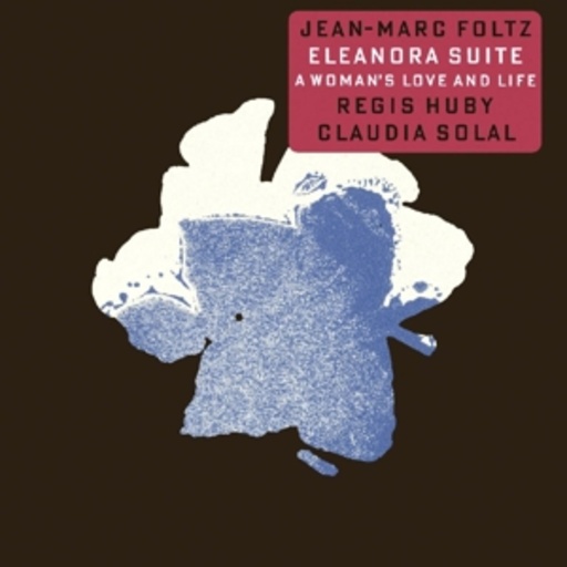 Jean-Marc Foltz – Eleanora Suite