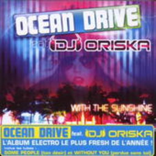 Ocean Drive feat. DJ Oriska – With The Sunshine