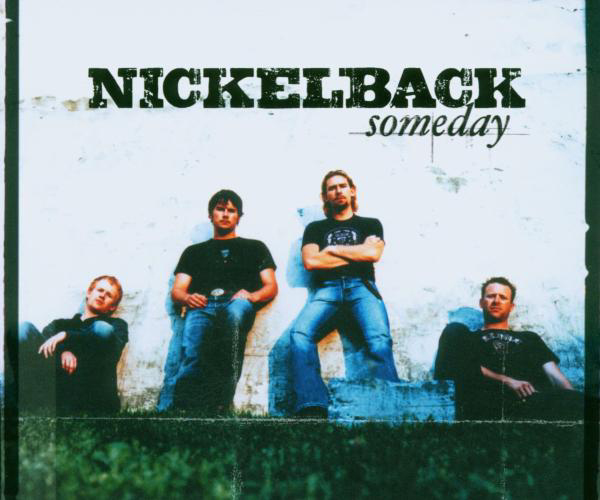 Nickelback – Someday