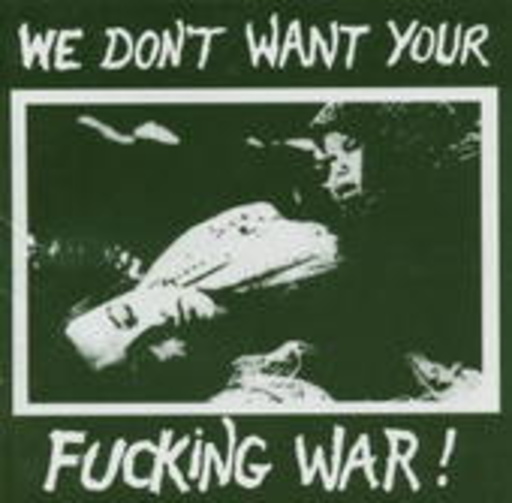 Diverse – We Don't Want Your Fucking War!