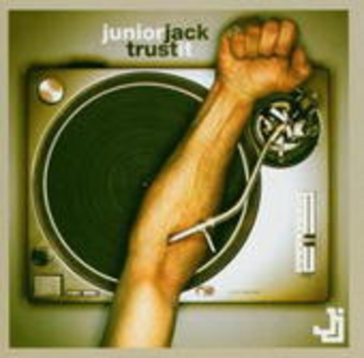 Junior Jack – Trust It