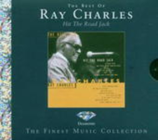 Ray Charles – Hit The Road Jack - Diamond - The Finest Music Collection