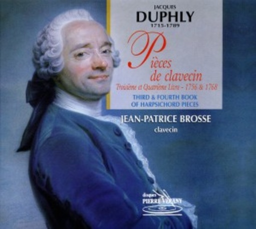 Jean-Patrice Brosse – Pièces De Clavecin - Klavierwerke: Drittes Buch 1756 & Viertes Buch 1768