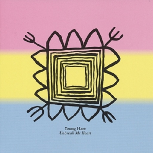 Young Hare – Unbreak My Heart