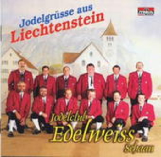 Jodelclub Edelweiss – Jodelgrüsse aus Liechtenstein