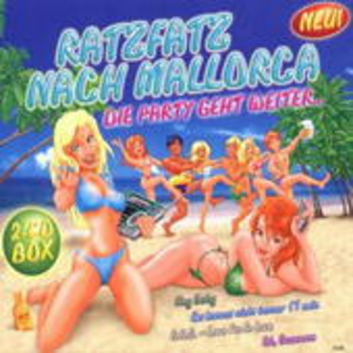 Ratzfatz nach Mallorca – Die Party geht weiter…