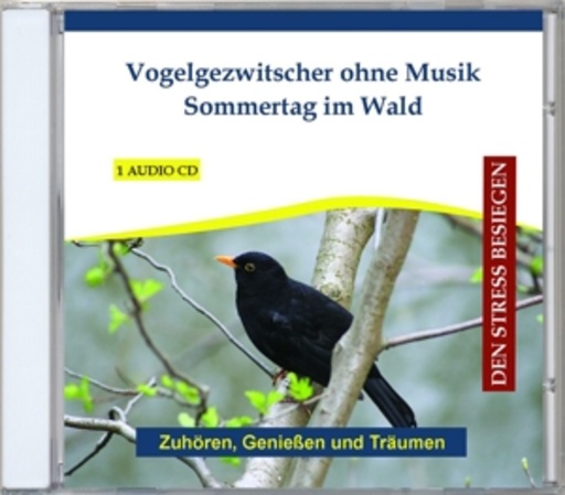Diverse – Vogelgezwitscher ohne Musik - Sommertag im Wald