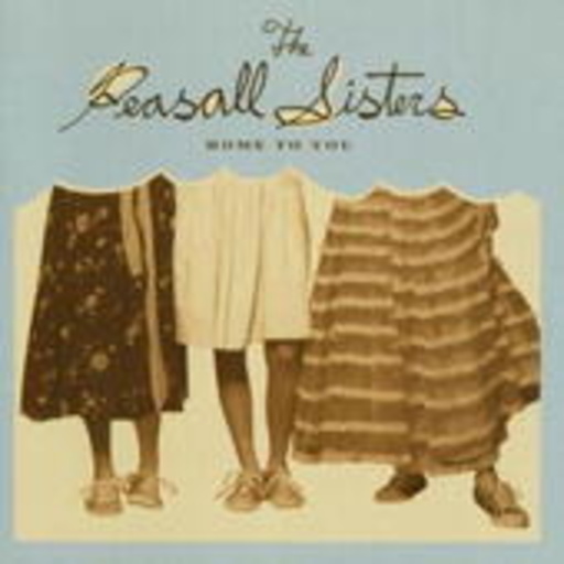The Peasall Sisters – Home To You