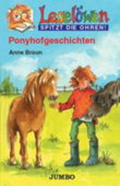 Anne Braun – Leselöwen - Ponyhofgeschichten