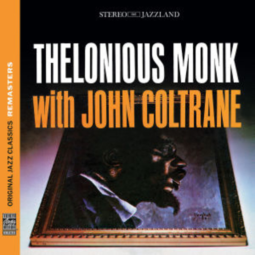 Thelonious Monk/John Coltrane – Monk With Coltrane