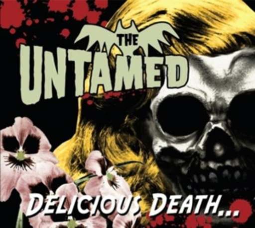 The Untamed – Delicious Death
