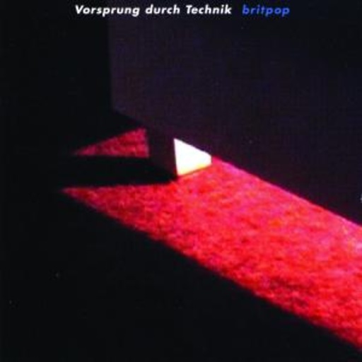 Vorsprung durch Technik – Britpop