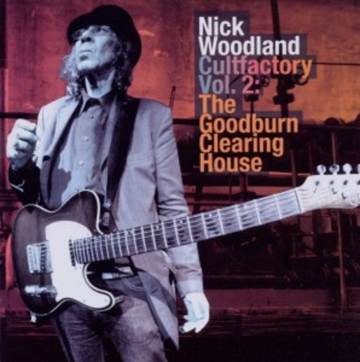 Nick Woodland – Cultfactory Vol. 2: Goodburn Clearing House