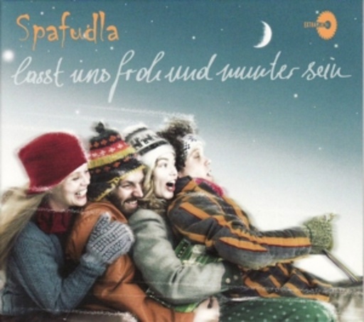 Spafudla – Lasst uns froh und munter sein