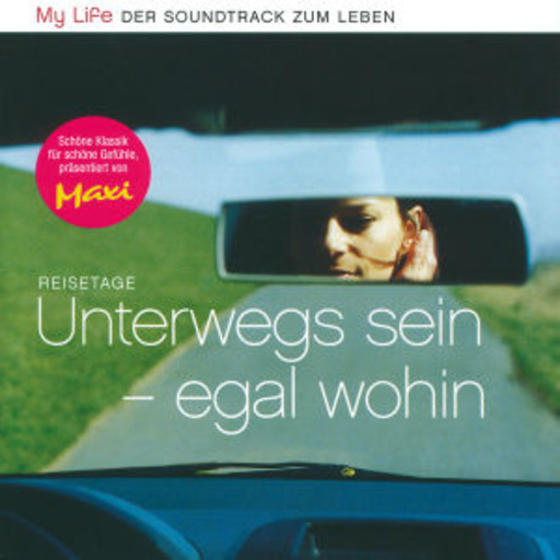 Diverse – My Life - Der Soundtrack zum Leben - Reisetage