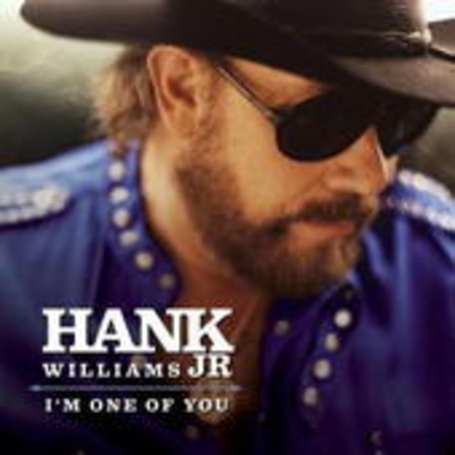 Hank Williams Jr. – I'm One Of You