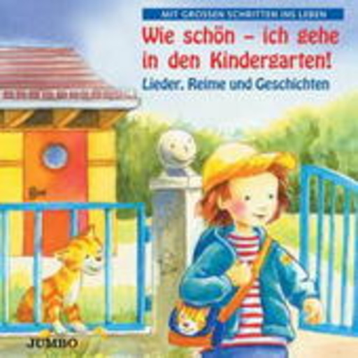 Ulrich Maske – Wie schön, ich komme in den Kindergarten