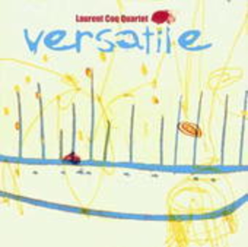 Laurent Coq Quartet – Versatile