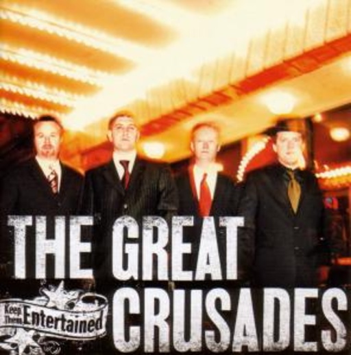 The Great Crusades – Keep Them Entertained