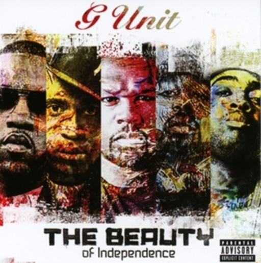 G-Unit – The Beauty Of Independence