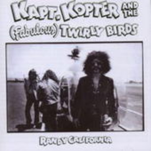 Randy California – Kapt. Kopter And The Fabolous Twirly Birds