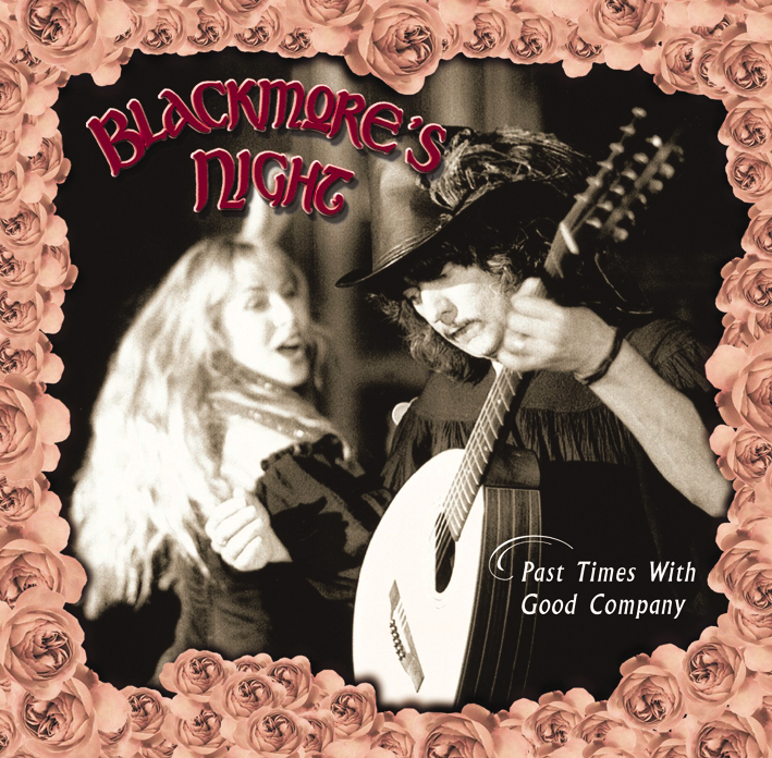Blackmore's Night – Past Times With Good Company