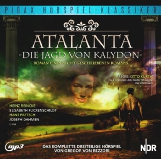 Gregor von Rezzori – Atalanta oder Die Jagd von Kalydon