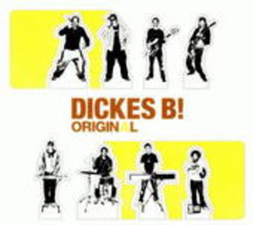 Dickes B! – Original