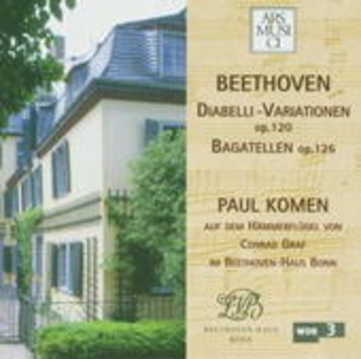 Paul Komen – Diabelli-Variationen/Bagatellen